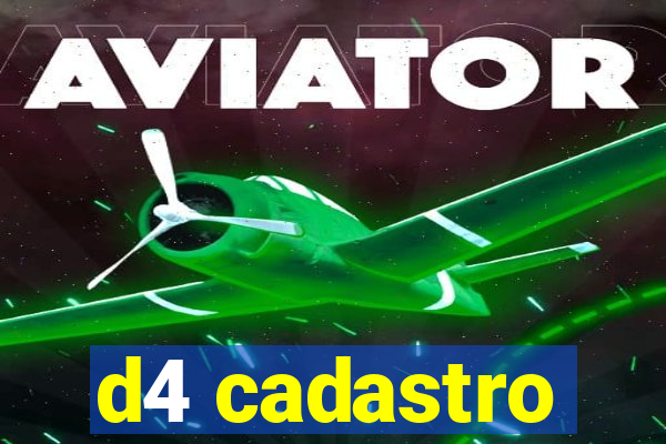 d4 cadastro
